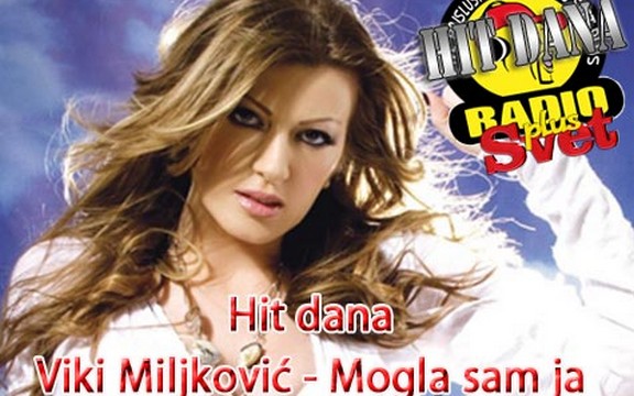 Hit dana radija Svet Plus: Viki Miljković - Mogla sam ja