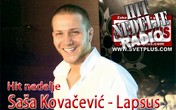 Hit nedelje radija Svet Plus: Saša Kovačević - Lapsus (Video)